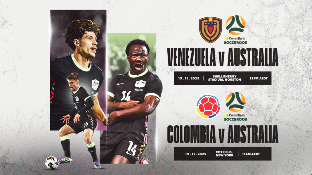CommBank Socceroos Set to Face Venezuela and Colombia in the CommBank Socceroos Set to Face Venezuela and Colombia in the U.S.