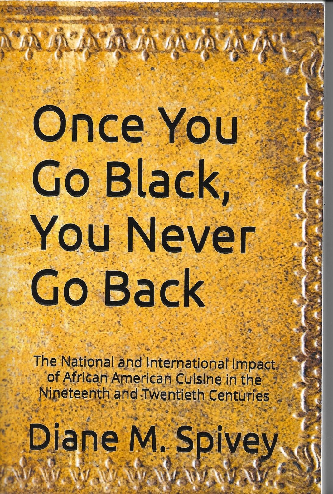 Once You Go Black: Celebrating Black Contributions to Culinary Arts