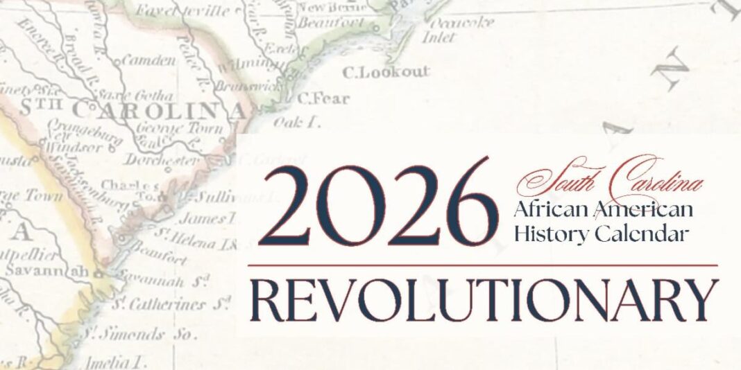 Unveiling the 2026 South Carolina African American History Calendar